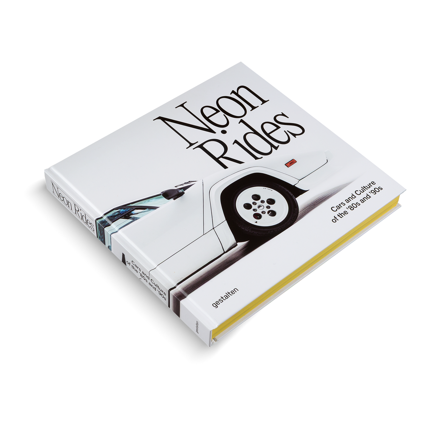 Neon Rides Cars and Culture Of The 80's and 90's Book
