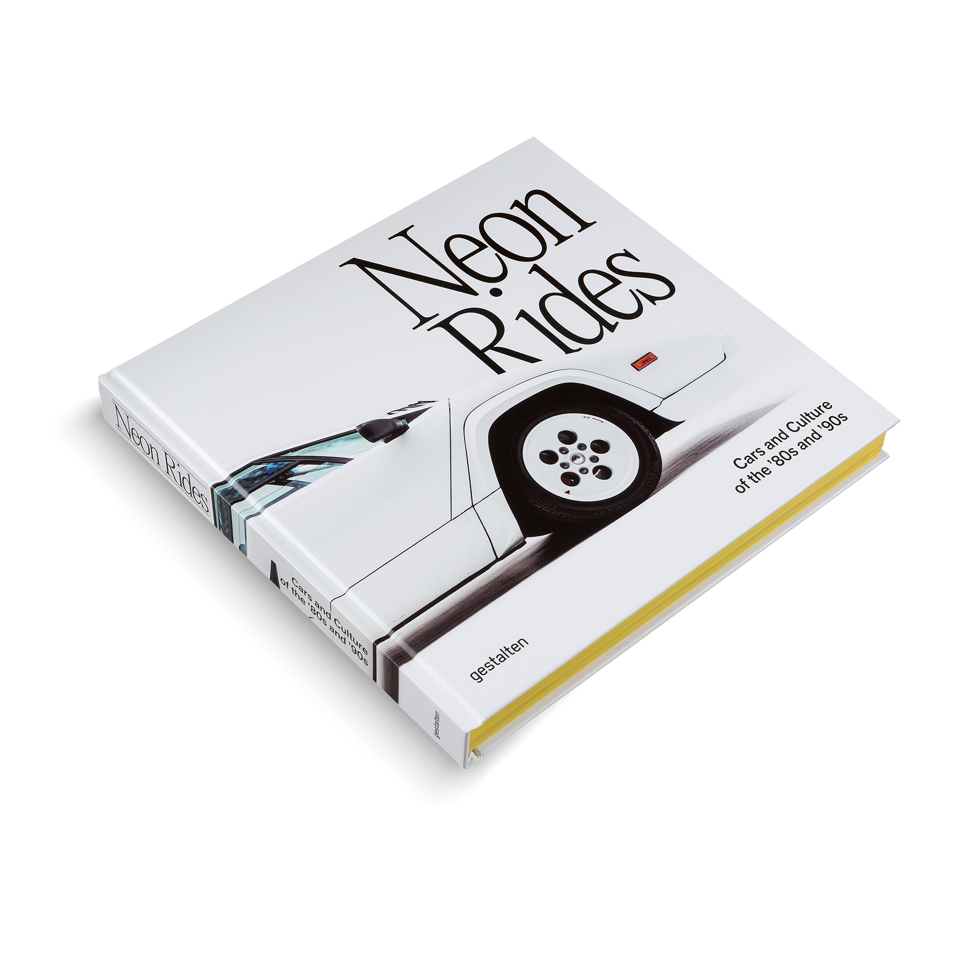 Neon Rides Cars and Culture Of The 80's and 90's Book