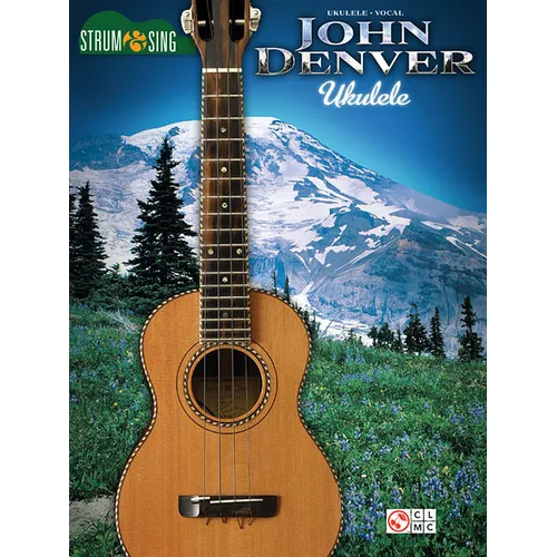 John Denver - Strum & Sing Ukulele