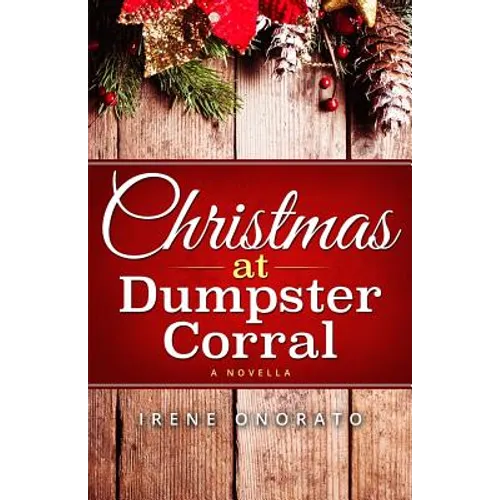 Christmas at Dumpster Corral