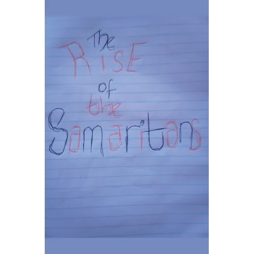 The Rise of The Samaritans