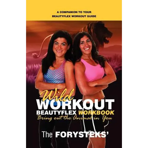 Wild Workout Beautyflex Workbook