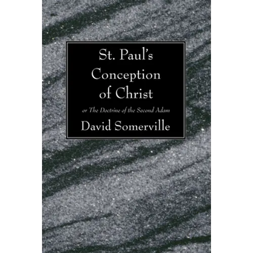 St. Paul's Conception of Christ