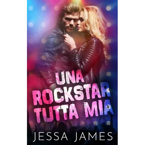 Una rockstar tutta mia