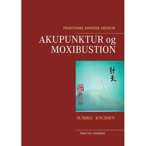 Akupunktur og Moxibustion