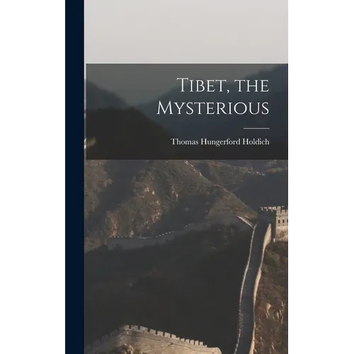 Tibet, the Mysterious