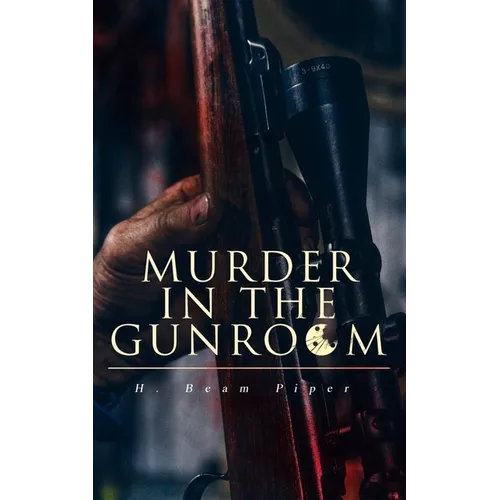 Murder in the Gunroom