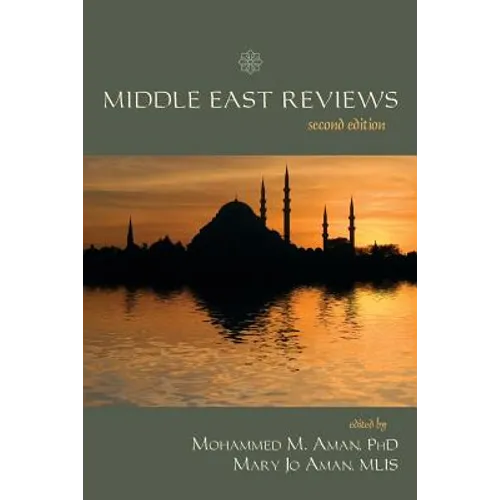 Middle East Reviews: Second Edition