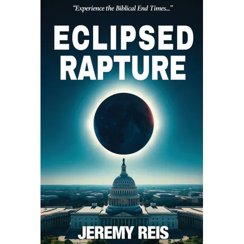 Eclipsed Rapture