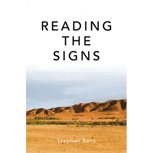 Reading the Signs and Other Itinerant Essays