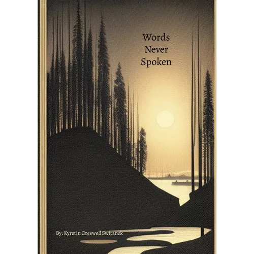 Words Never Spoken