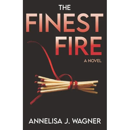 The Finest Fire