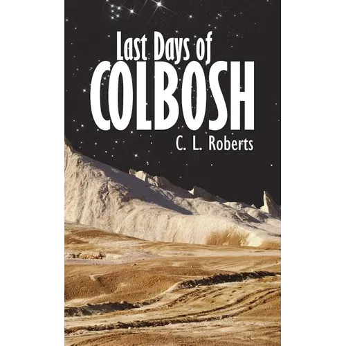Last Days of Colbosh