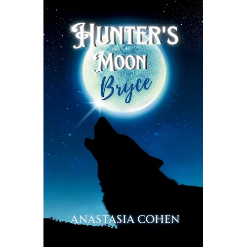 Hunter's Moon: Bryce