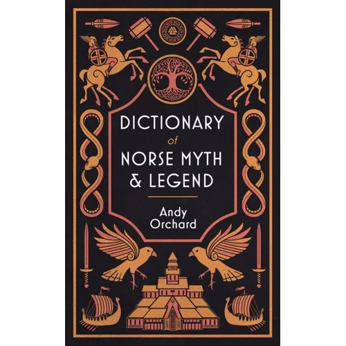 Dictionary of Norse Myth & Legend