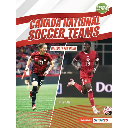 Canada National Soccer Teams: Ultimate Fan Guide