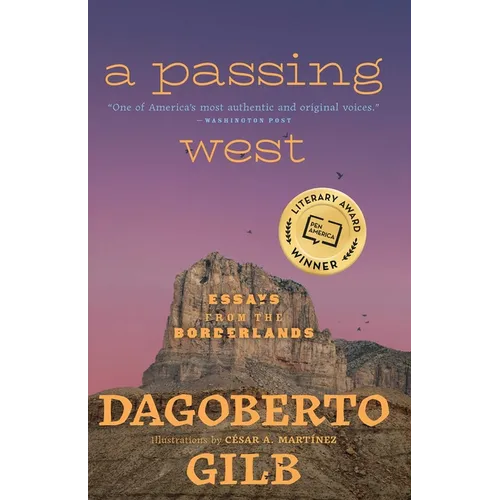 A Passing West: Essays from the Borderlands - Hardcover