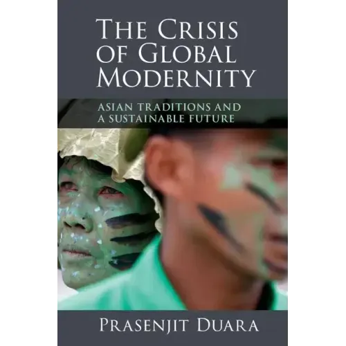 The Crisis of Global Modernity