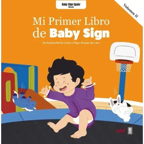 Mi Primer Libro de Baby Sign Vol. II