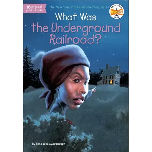 What Was the Underground Railroad?