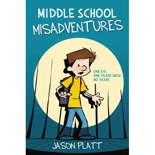 Middle School Misadventures