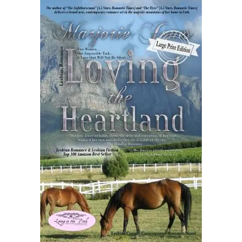 Lesbian Romance: Loving the Heartland-Lesbian Romance Contemporary Romance Novel