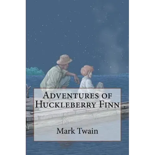 Adventures of Huckleberry Finn Mark Twain