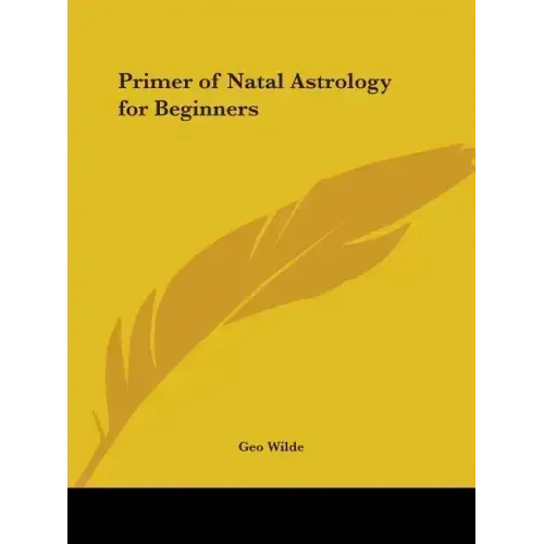 Primer of Natal Astrology for Beginners