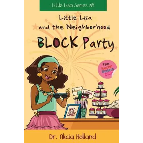 Little Lisa and the Neighborhood Block Party