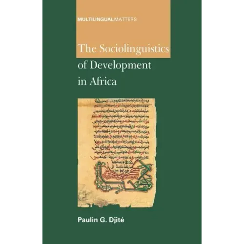 The Sociolinguistics of Development in Africa