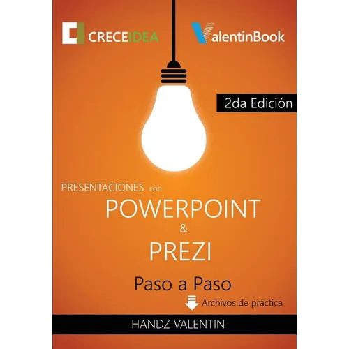Presentaciones con PowerPoint y Prezi Paso a Paso