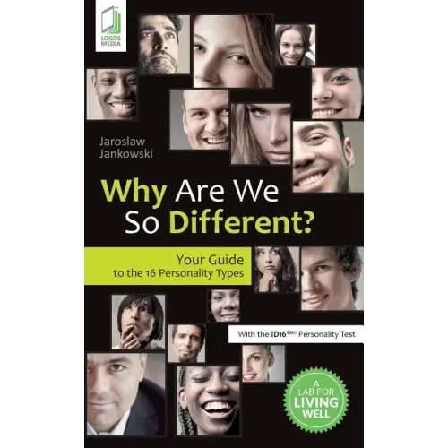 Why Are We So Different? Your Guide to the 16 Personality Types