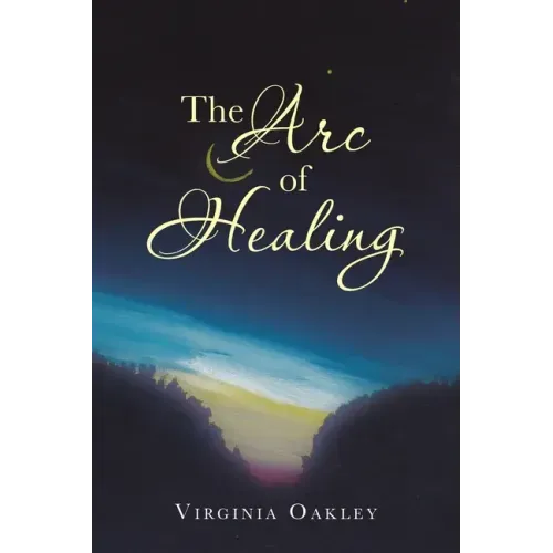The Arc of Healing