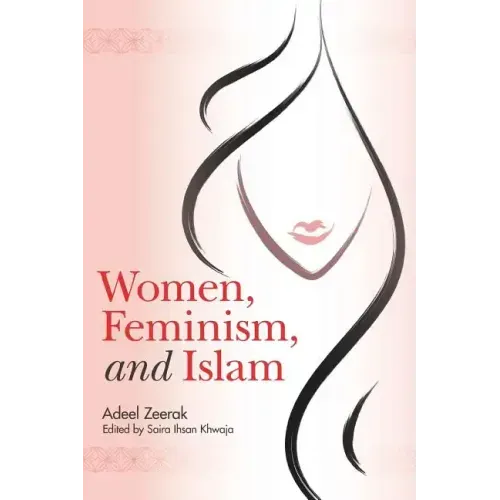Women, Feminism, and Islam