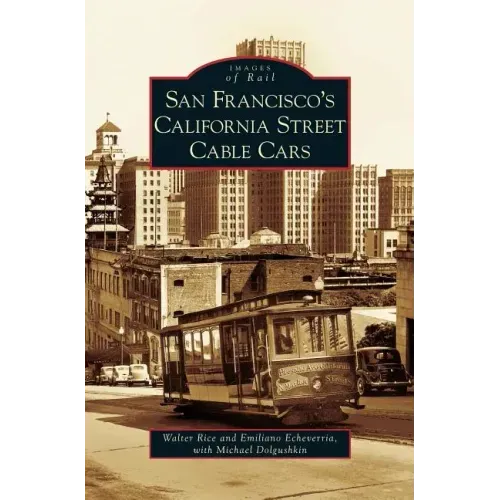 San Francisco's California Street Cable Cars