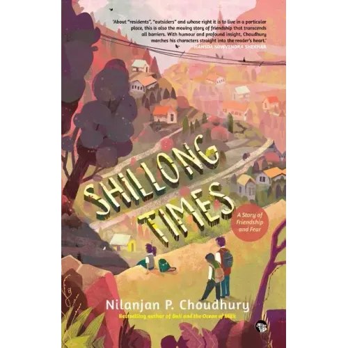 Shillong Times: A Story of Friendship And Fear