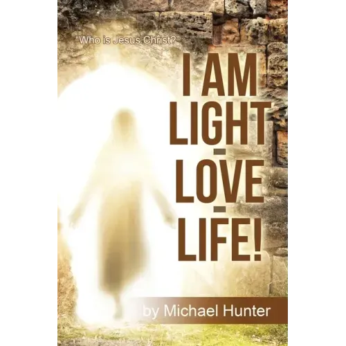 I Am Light-Love-Life!: "Who Is Jesus Christ?"