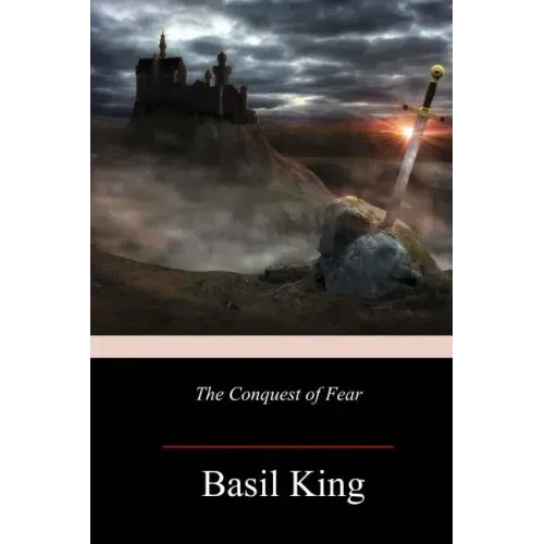 The Conquest of Fear
