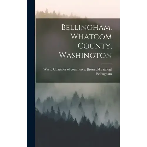 Bellingham, Whatcom County, Washington
