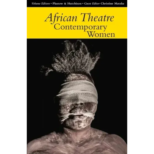 African Theatre 14: Contemporary Women