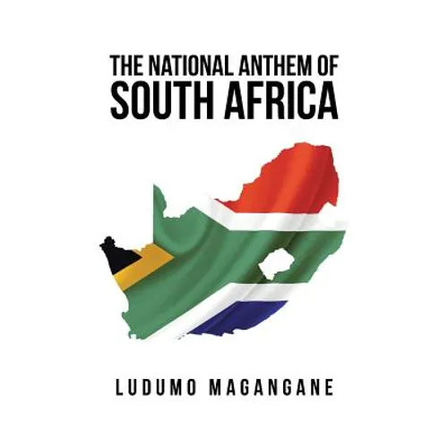The National Anthem of South Africa