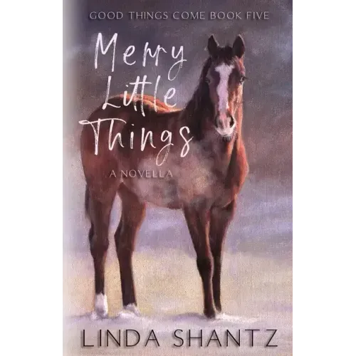 Merry Little Things: Good Things Come Book 5