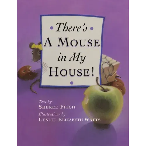 There's a Mouse in My House