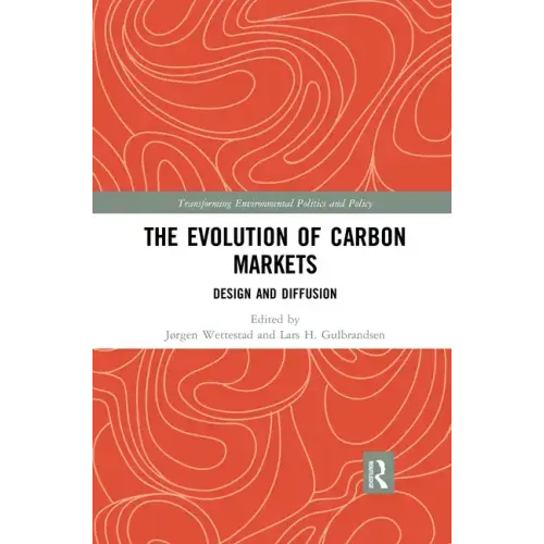 The Evolution of Carbon Markets: Design and Diffusion