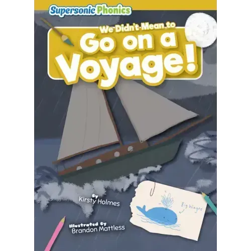 We Didn't Mean to Go on a Voyage!