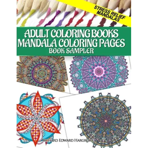 Adult Coloring Books Mandala Coloring Pages Book Sampler: Stress Relief Mandalas