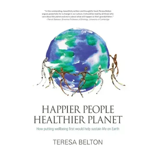 Happier People Healthier Planet