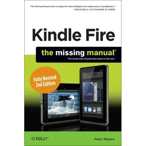 Kindle Fire Hd: The Missing Manual