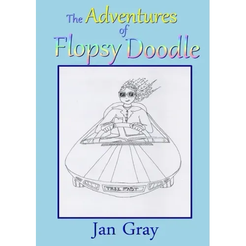 The Adventures of Flopsy Doodle