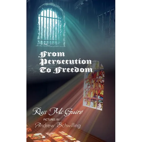 From Persecution to Freedom